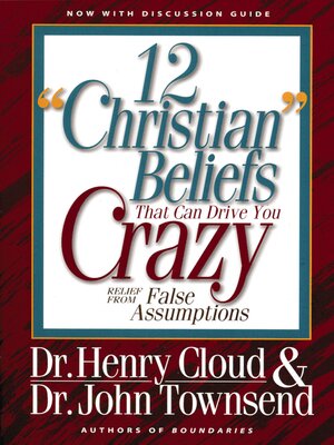 cover image of 12 'Christian' Beliefs That Can Drive You Crazy